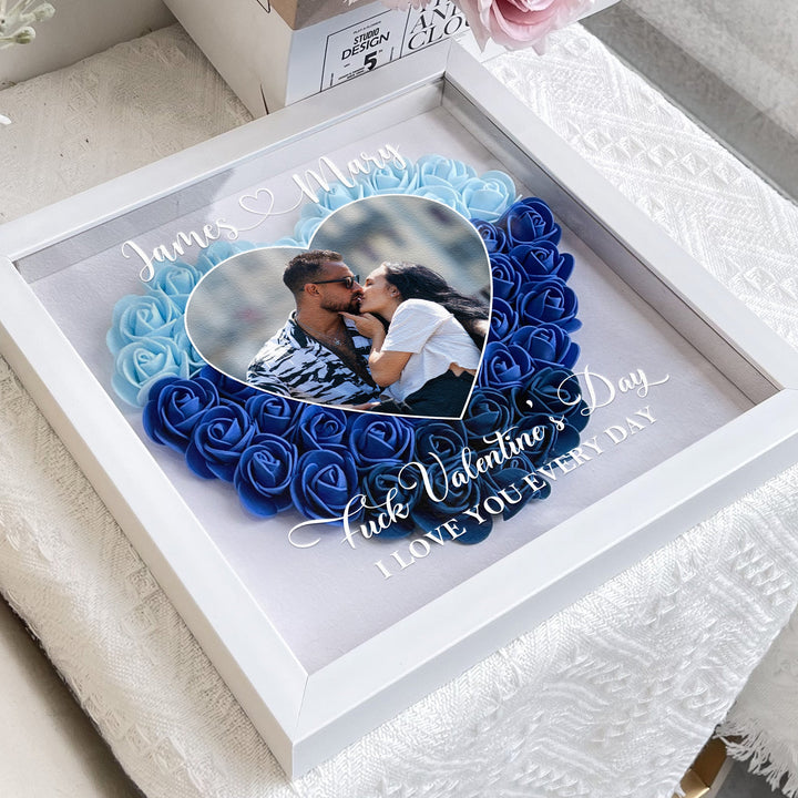 F*ck Valentine's Day I Love You Every Day -Boîte à fleurs photo personnalisée