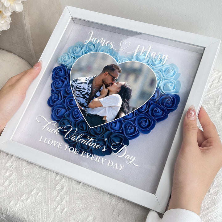 F*ck Valentine's Day I Love You Every Day -Boîte à fleurs photo personnalisée