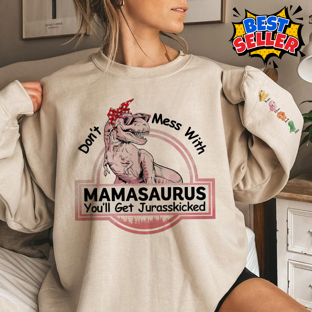 Don't Mess With Mamasaurus- Custom T-shirt/sweat à capuche pour maman