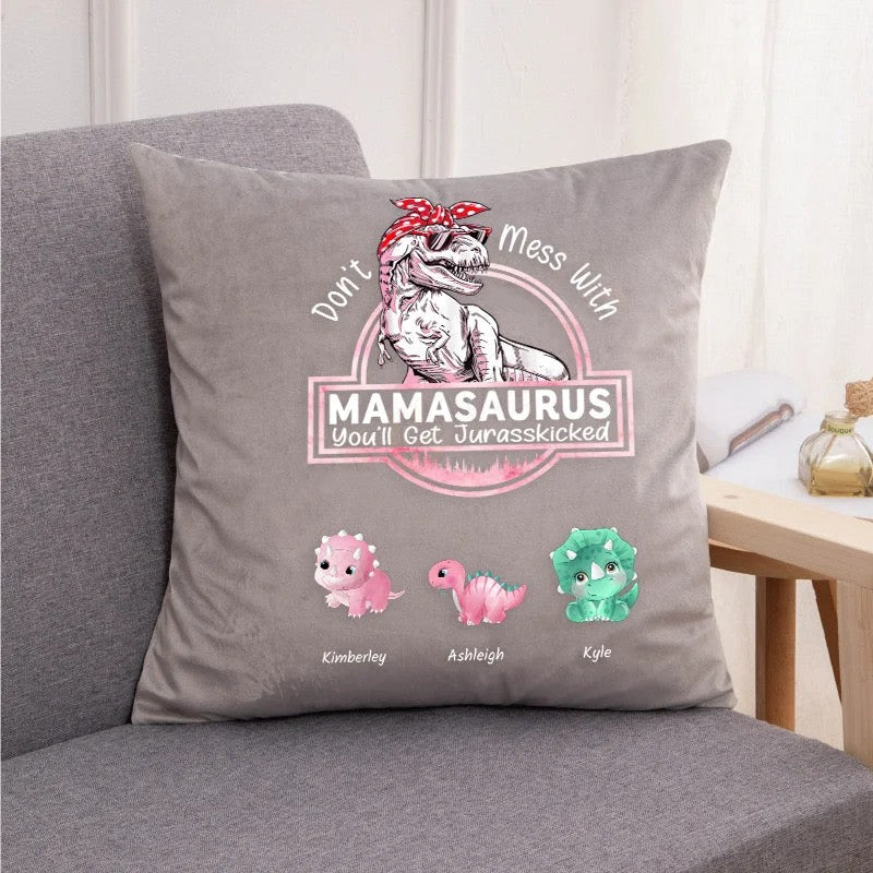 Don't Mess With Mamasaurus- Oreiller personnalisé en velours