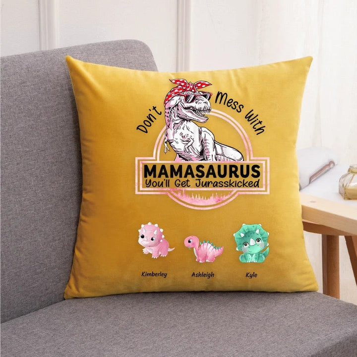 Don't Mess With Mamasaurus- Oreiller personnalisé en velours