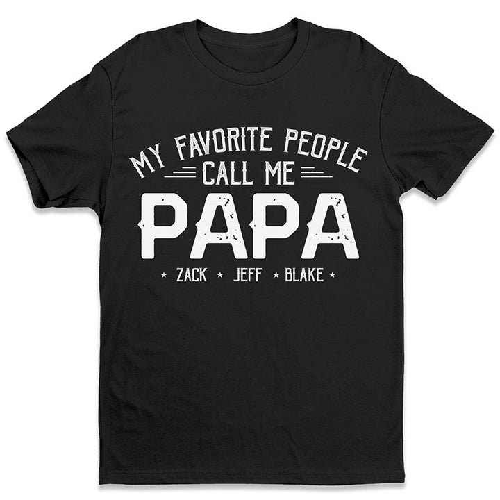 Mes gens bien-aimés m'appellent papa - Sweat-shirt personnalisé pour la famille