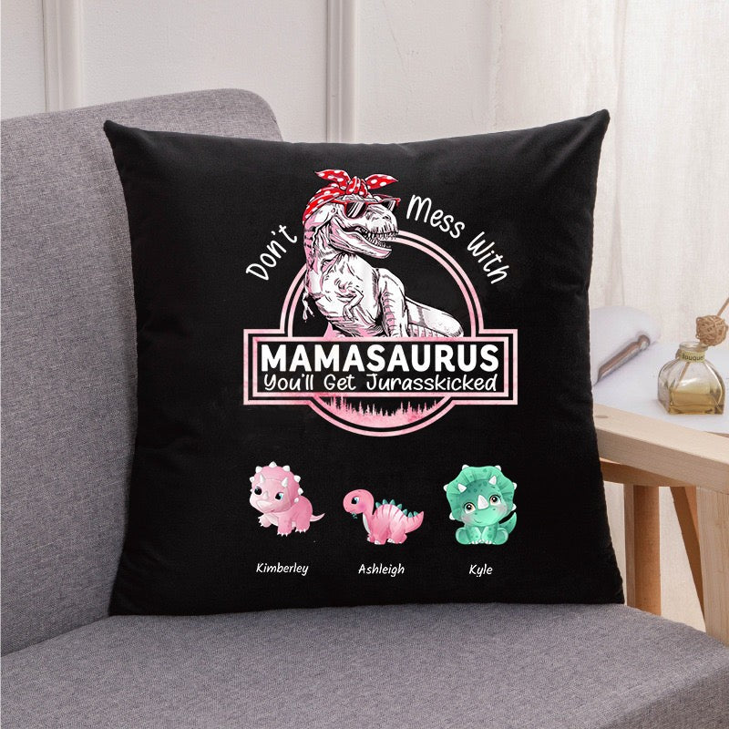 Don't Mess With Mamasaurus- Oreiller personnalisé en velours