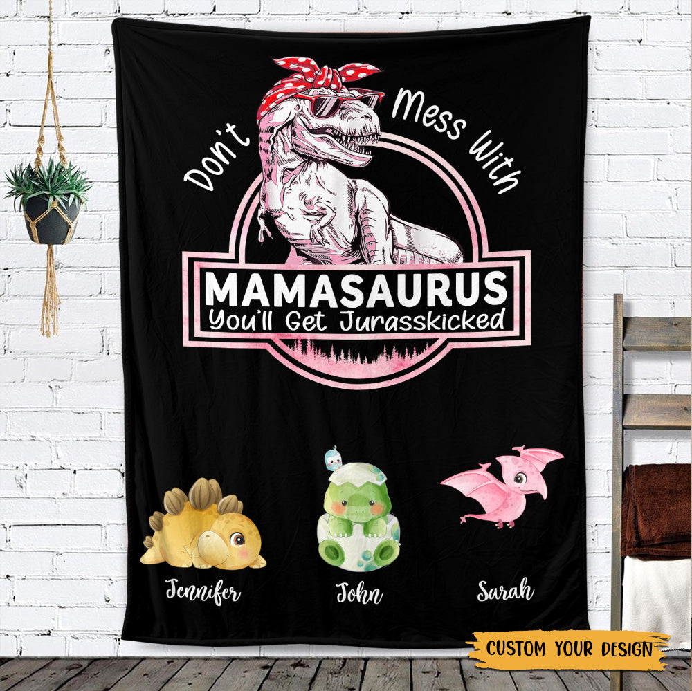 Don't Mess With Mamasaurus, You'll Get Jurasskicked - Couverture personnalisée pour maman